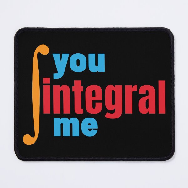 Item preview, You Integral Me | Mathematics | Calculus Puns | Love Design designed and sold by justypun.