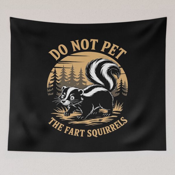 Item preview, Do Not Pet The Fart Squirrels Funny Skunk  designed and sold by RsFilsingerArt.