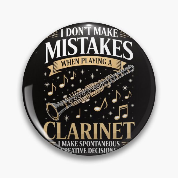 Item preview, Don't Make Mistakes Playing a Clarinet Creative Decisions designed and sold by silladive.