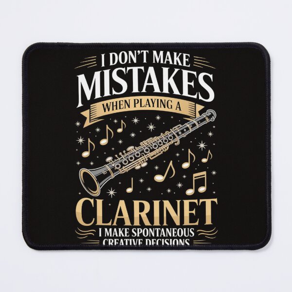 Item preview, Don't Make Mistakes Playing a Clarinet Creative Decisions designed and sold by silladive.