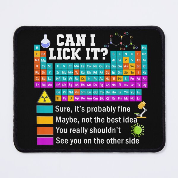 Item preview, Can I Lick It Science Humor Periodic Table Design designed and sold by Capisedo.
