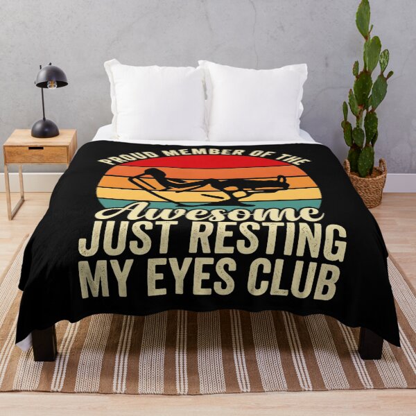 Item preview, Proud Member Of The Just Resting My Eyes designed and sold by THREE LITTLE BEANS.