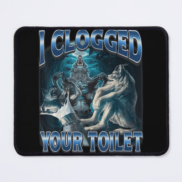 Item preview, I Clogged Your Toilet Dark Fantasy Wolves Humor Illustration designed and sold by Capisedo.