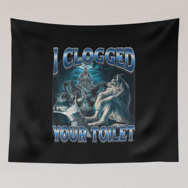 Item preview, I Clogged Your Toilet Dark Fantasy Wolves Humor Illustration designed and sold by Capisedo.
