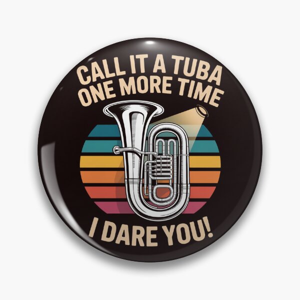 Item preview, Call It Tuba One More Time I Dare You Sousaphone designed and sold by hettingerchaim.