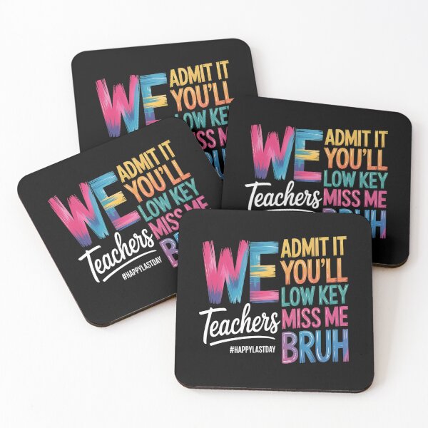 Item preview, Bruh We Out Teachers Admit It You'll Low Key Miss Me Bruh designed and sold by CottonCandyPrin.