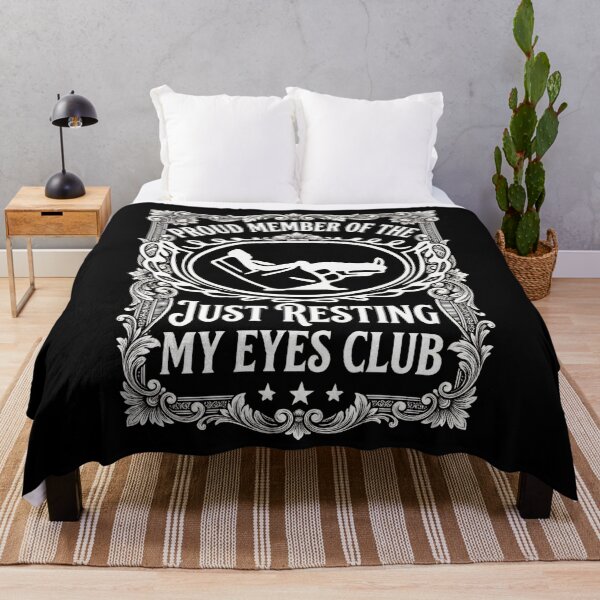 Item preview, Proud Member Of The Just Resting My Eyes designed and sold by THREE LITTLE BEANS.