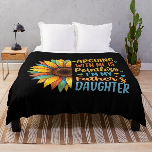 Item preview, Arguing With Me Is Pointless I'M My Fathers Daughter designed and sold by THREE LITTLE BEANS.