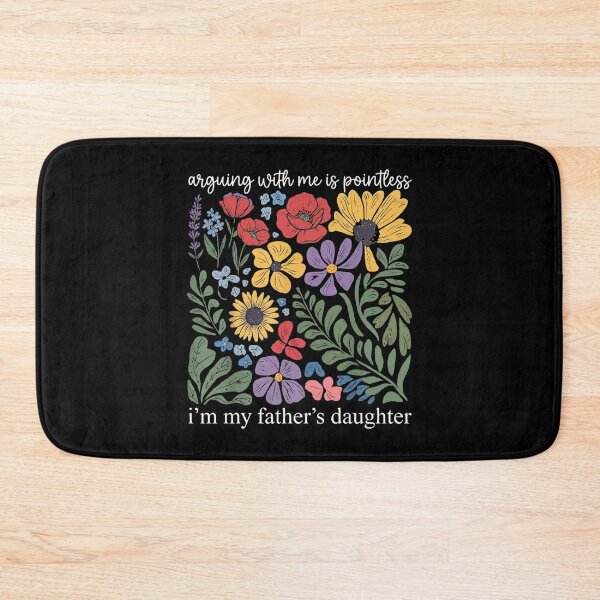 Item preview, Arguing With Me Is Pointless I'M My Fathers Daughter designed and sold by THREE LITTLE BEANS.