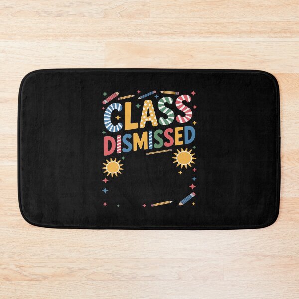 Item preview, Last Day Of School Class Dismissed Have An Amazing Summer designed and sold by HORIZBoutique.
