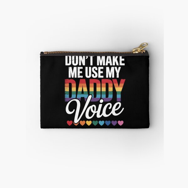 Item preview, Gay Dont Make Me Use Daddy Voice Rainbow Pride Flag LGBT designed and sold by JonathalIngham.