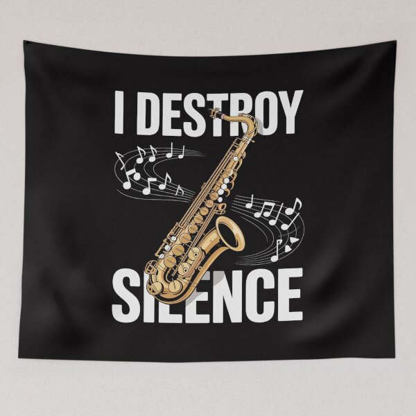 Item preview, I Destroy Silence Saxophone The Sax Saxophonist designed and sold by demarioTTS.