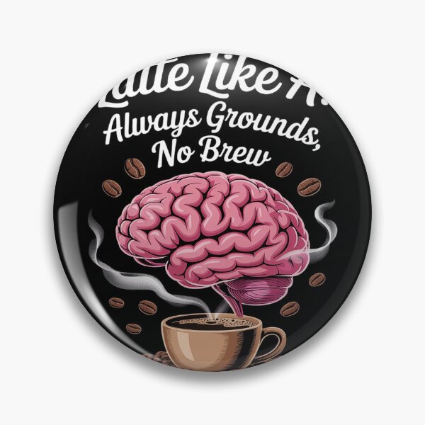 Item preview, Latte Like AI Always Grounds, No Brew designed and sold by FluoroWave.