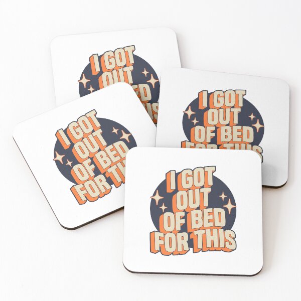 Item preview, I Got Out Of Bed For This - Funny Sarcastic designed and sold by JavaGraph.