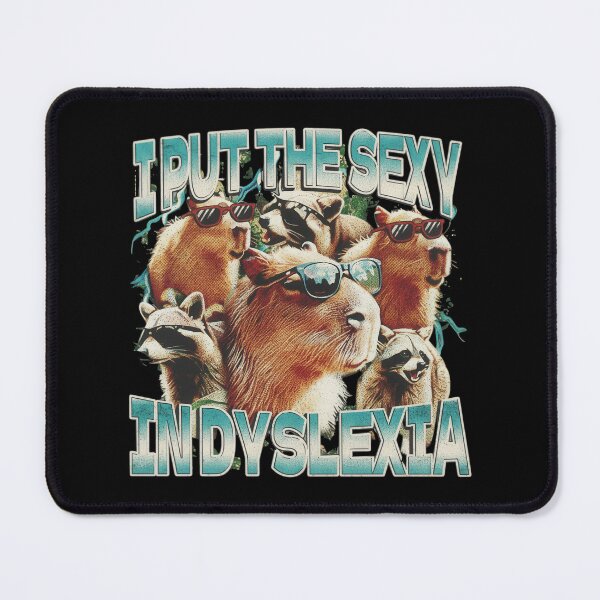 Item preview, Funny Capybara I Put The Sexy In Dyslexia Vintage designed and sold by JohnnieRusso.