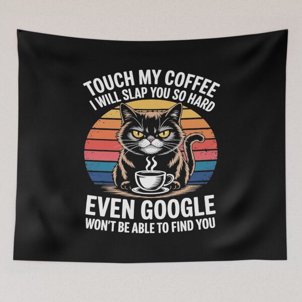 Item preview, Funny Coffee Cat Google Saying Warning  designed and sold by RsFilsingerArt.