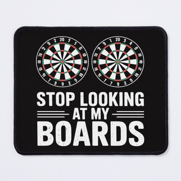 Item preview, Stop Looking At My Boards Dart Player Dartboard Darts designed and sold by demarioTTS.