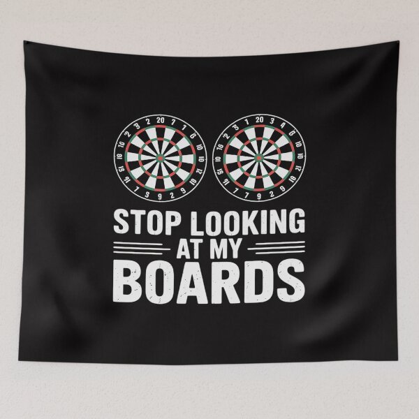 Item preview, Stop Looking At My Boards Dart Player Dartboard Darts designed and sold by demarioTTS.