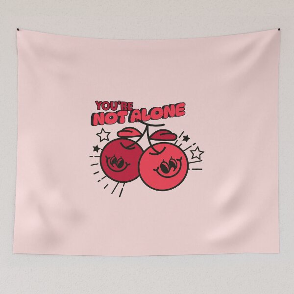 Item preview, YOU'RE NOT ALONE Cheries designed and sold by JusTiceT-shirts.