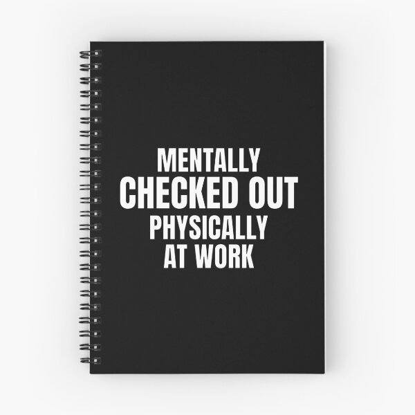 Item preview, Mentally Checked Out Physically At Work – Office Burnout Shirt designed and sold by PixelPlush.