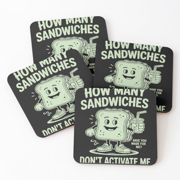 Item preview, How Many Sandwiches Have You Made-for Me Funny Quote designed and sold by Dolostope.
