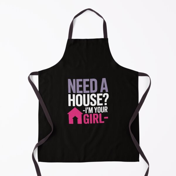 Item preview, Realtor Need A House Im your Girl Property designed and sold by portcrysral.