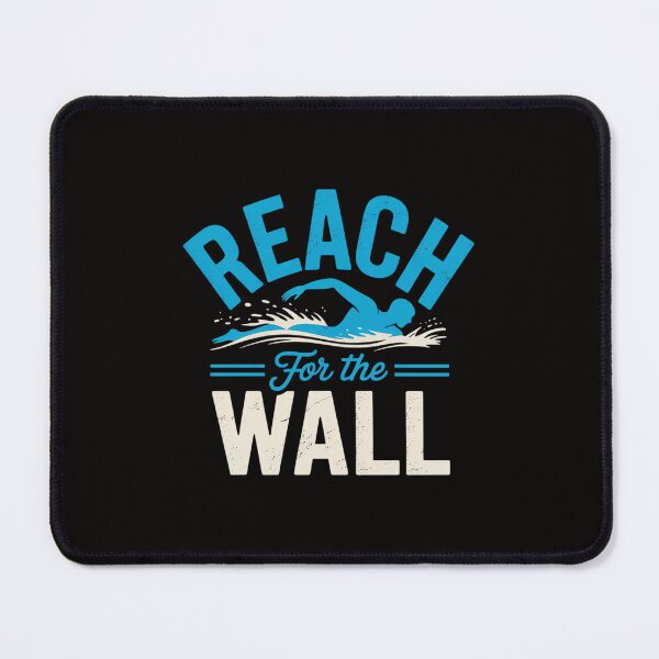 Item preview, Reach For The Wall Swim Team Swimming Swimmer designed and sold by portcrysral.