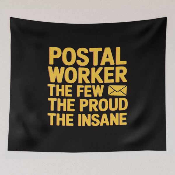 Item preview, Postal Worker The Few The Proud The Insane Mailman Postman designed and sold by portcrysral.