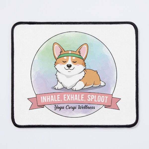 Item preview, Inhale, Exhale, Sploot – Yoga Corgi Wellness designed and sold by Petzzz.