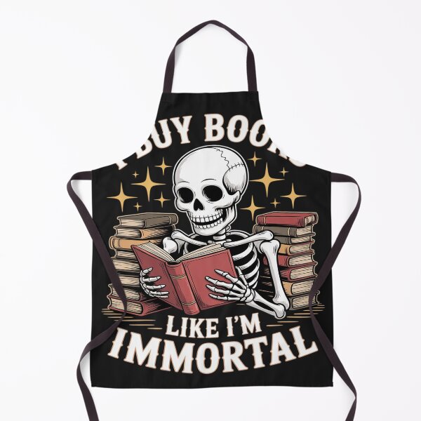 Item preview, I Buy Books Like I'm Immortal Skeleton Reader Books Reading designed and sold by Dolostope.
