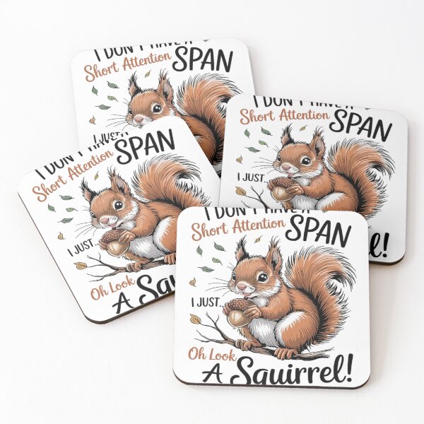 Item preview, Funny Squirrel Animal I Don't Have A Short Attention Span  designed and sold by MyzoToyota.
