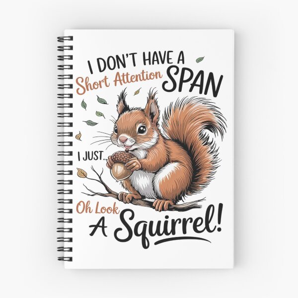 Item preview, Funny Squirrel Animal I Don't Have A Short Attention Span  designed and sold by MyzoToyota.