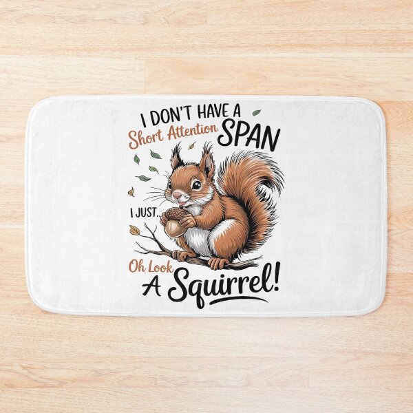 Item preview, Funny Squirrel Animal I Don't Have A Short Attention Span  designed and sold by MyzoToyota.