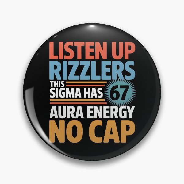 Item preview, Listen Up Rizzlers This Sigma Has 67 Aura Energy Six Seven designed and sold by BLZART.