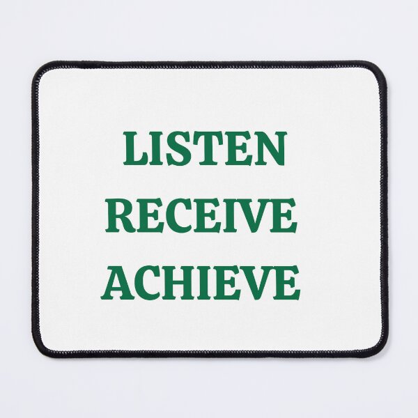 Item preview, Learn To Listen Receive and Achieve. designed and sold by MerchByMomz1972.