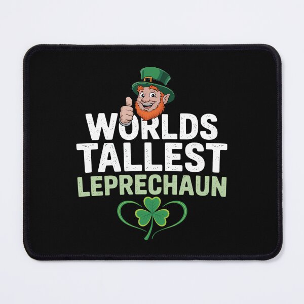 Item preview, St Patrick’s day - Funny Worlds Tallest Leprechaun designed and sold by Morphologiona.