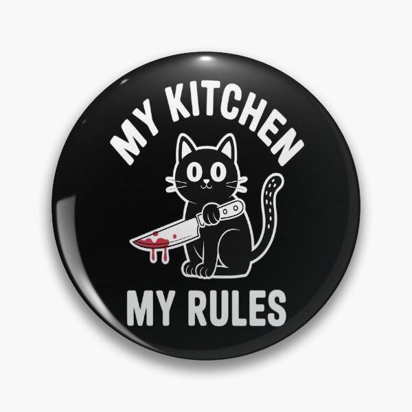 Item preview, My kitchen my rules home Cat designed and sold by CottonCandyPrin.