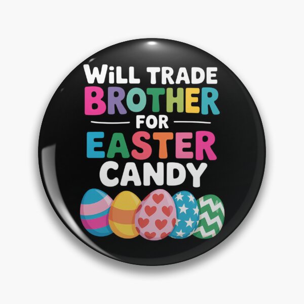 Item preview, Will Trade Brother For Easter Candy Eggs Girls Easter designed and sold by Morphologiona.