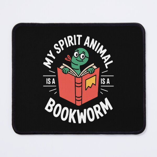Item preview, My spirit animal is a bookworm designed and sold by CottonCandyPrin.