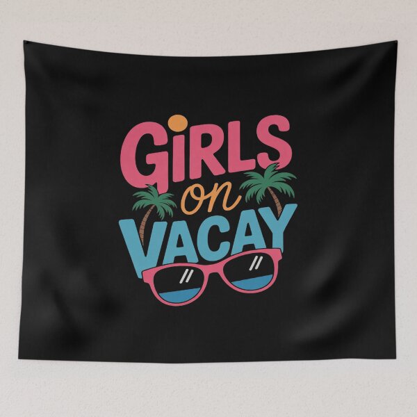 Item preview, Girls on Vacay Funny Best Friends Matching Trip  designed and sold by MyzoToyota.