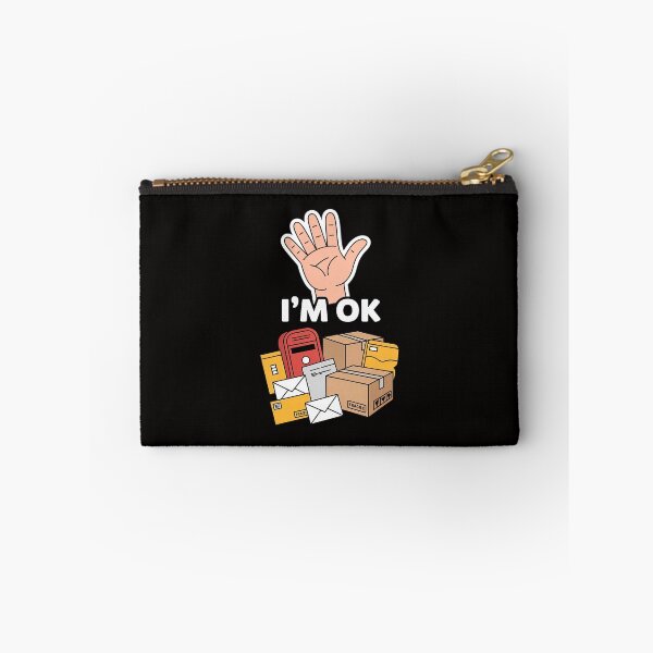 Item preview, Postal Worker I'm Ok designed and sold by ForestMmost.