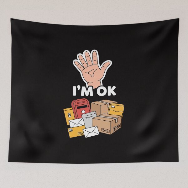 Item preview, Postal Worker I'm Ok designed and sold by ForestMmost.