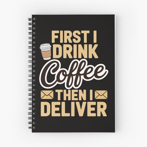 Item preview, Postal Worker First I Drink Coffee Then I Deliver Mailman designed and sold by ForestMmost.