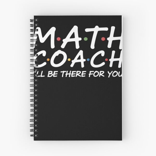 Item preview, Math Coach I'll Be There For You Math Teacher  designed and sold by DigitaldeligArt.