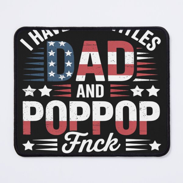 Item preview, I Have Two Titles Dad And Poppop Father's Day POP-POP designed and sold by trinfhri.