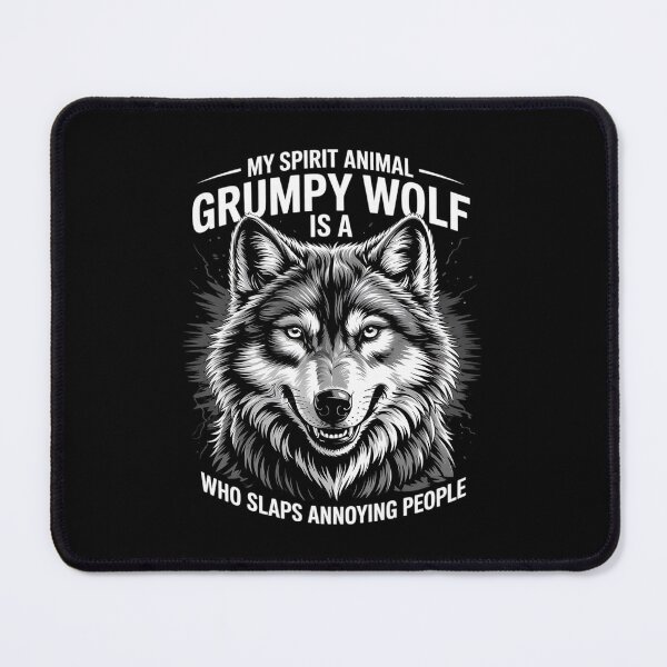 Item preview, My Spirit Animal Is A Grumpy Wolf Who Slaps Annoying People 3 designed and sold by DigitaldeligArt.