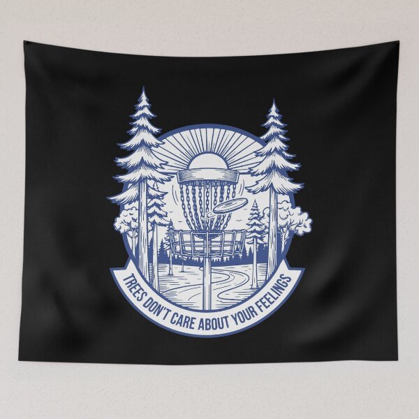 Item preview, Trees Dont Care About Your Feelings Disc Golf designed and sold by LuminOrb.