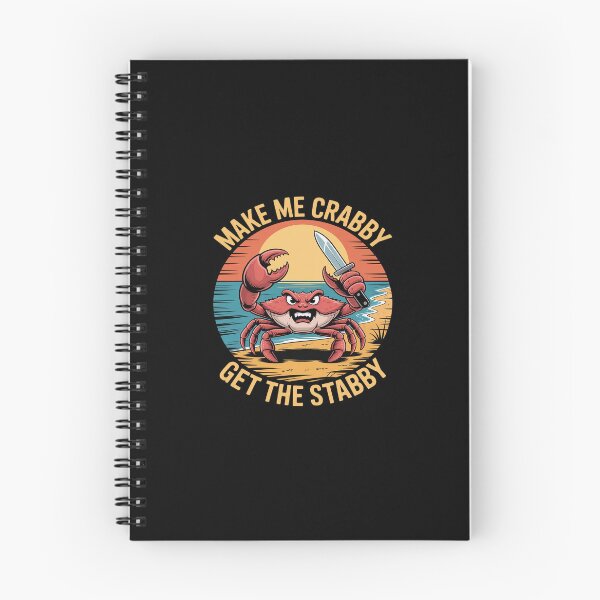 Item preview, Make Me Crabby Get The Stabby Funny designed and sold by Shannon Bosley.