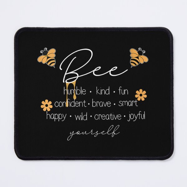 Item preview, Bee Kind Brave Humble Smart designed and sold by luanatifozih.