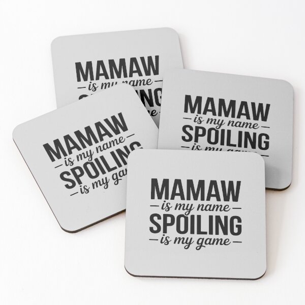 Item preview, Mamaw is My Name Spoiling is My Game Funny Mamaw designed and sold by Shannon Bosley.
